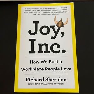 How We Built a Workplace People Love by Richard Sheridan